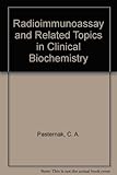 Radioimmunoassay in clinical biochemistry