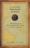 Gratitude a Daily Journal: Honor and Appreciate the Abundance in Your Life�� [GRATITUDE A DAILY JOURNAL] [Hardcover]