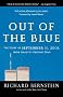 Out of the Blue: A Narrative of September 11, 2001 Out of the Blue: A Narrative of September 11, 2001