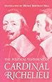 The Political Testament of Cardinal Richelieu: The Significant Chapters and Supporting Selections