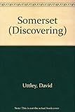 Discovering Somerset