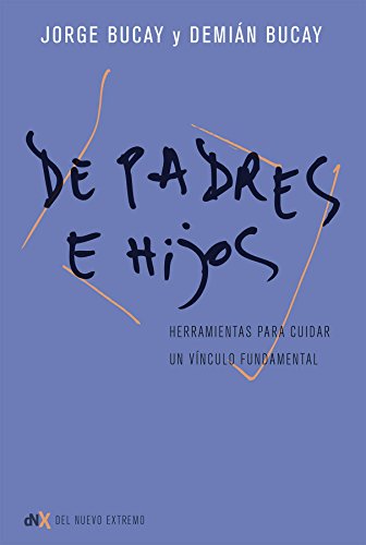 De padres a hijos (Spanish Edition)