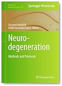 Neurodegeneration: Methods and Protocols (Methods in Molecular Biology)