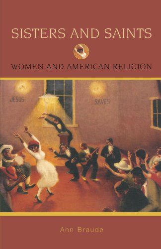 Sisters and Saints: Women and American Religion (Religion in American Life)