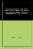 The merchants of Harlem : a study of small business in a black community