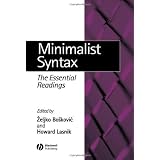 Minimalist Syntax: The Essential Readingspar Zeljko Boskovic
