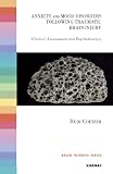 Anxiety and mood disorders following traumatic brain injury : clinical assessment and psychotherapy