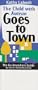 The Go Anywhere Guide: The Child with Autism Goes to Town- 250 Tips for Community Outings