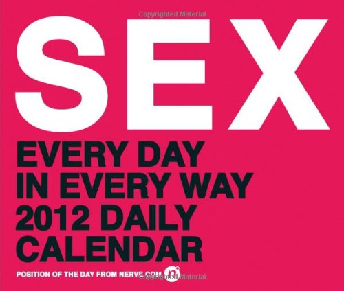 SEX: Every Day in (Calendar Daily)