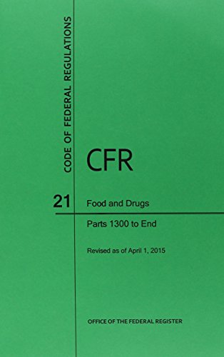 Code of Federal Regulations Title 21, Food and Drugs, Parts 1300-end, 2015