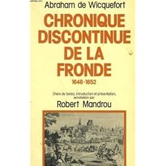 Chronique discontinue de la Fronde, 1648-1652