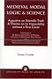 Medieval Modal Logic and Science: Augustine on Scientific Truth and Thomas on Its Impossibility Without a First Cause