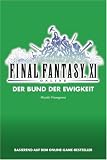 Eigenschaften Panini Books / Final Fantasy XI: Der Bund der Ewigkeit, Bd 3