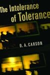 The Intolerance of Tolerance