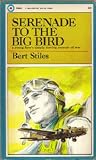 Serenade to the Big Bird (Schiffer Military History)