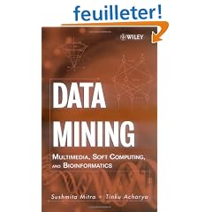 Data Mining: Multimedia, Soft Computing, and Bioinformatics