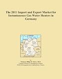 Buku tentang Gas Water Heater item: The 2011 Import and Export Market for Instantaneous Gas Water Heaters in Germany