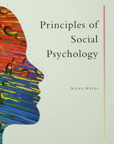 Principles Of Social Psychology (Principles of Psychology)
