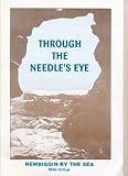 Through the needle's eye : Newbiggin by the Sea