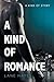 A Kind of Romance (A Kind of Stories)