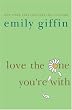 Love the One You're With