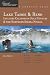Explorer's Guide Lake Tahoe & Reno: Includes California Gold Country & the Northern Sierra Nevada: A Great Destination (Explorer's Great Destinations)
