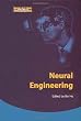 Neural Engineering (Bioelectric Engineering)