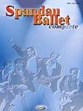 Spandau Ballet Complete