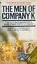 Men of Company K, The