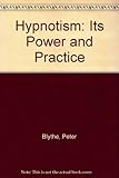Hypnotism: its power and practice