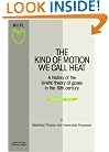 Statistical Physics and Irreversible Processes, Volume 2 (Kind of Motion We Call Heat) (Book 2)