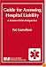 Guide for Assessing Hospital Liability: A Former CEO's Perspective