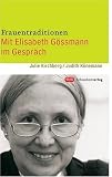 Produkt-Bild: Frauentraditionen. Mit Elisabeth G&ouml;ssmann im Gespr&auml;ch
