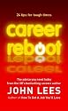 Career Reboot: 24 Tips for Tough Times