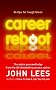 Career Reboot: 24 Tips for Tough Times