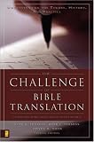 Challenge of Bible Translation, The