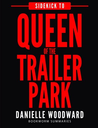 Sidekick to Queen of the Trailer Park: (Rosie Maldonne's World Book 1)
