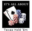 Its all about Texas Hold'Em - Black Shirt