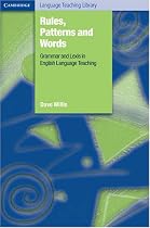 Rules, Patterns and Words: Grammar and Lexis in English Language Teaching (Cambridge Language Teaching Library)