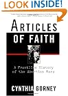 Articles of Faith: A Frontline History of the Abortion Wars