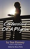 Confessions of a Pilgrim