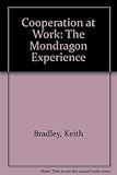 Cooperation at work : the Mondragon experience