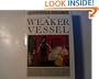 The Weaker Vessel