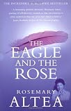 The Eagle and the Rose The Eagle and the Rose
