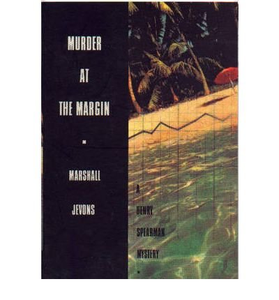 Murder at the Margin: A Henry Spearman Mystery (Paperback) - Common