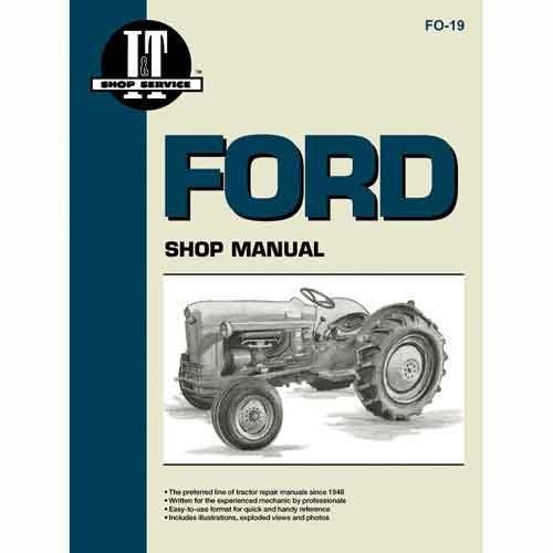 I&T Shop Manual - FO-19 Ford NAA