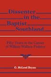 DISSENTER IN THE BAPTIST SOUTHLAND