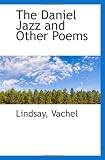 The Daniel Jazz and Other Poems