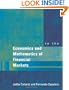 Introduction to the Economics and Mathematics of Financial                 Markets