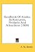 Handbook Of Alaska: Its Resources, Products And Attractions (1909)